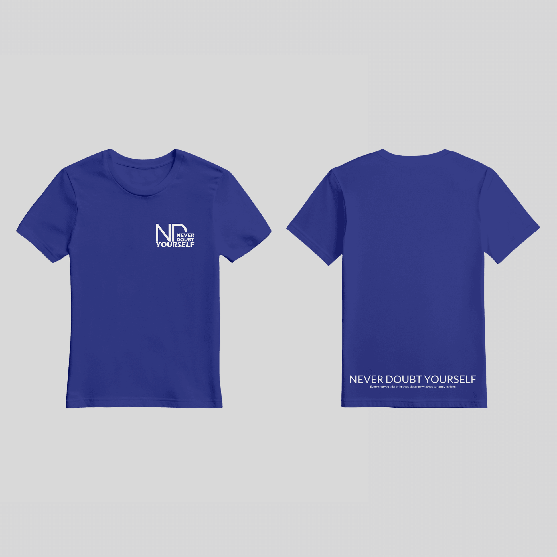 Premium T-Shirt „Never Doubt Yourself“ – Motivationsshirt KrzR DruckZone