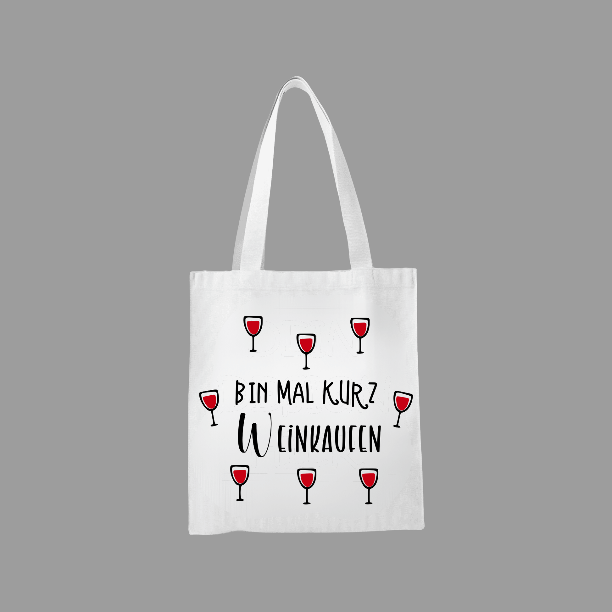 Stofftasche „Bin mal kurz Weinkaufen“ | Wiederverwendbar KrzR DruckZone