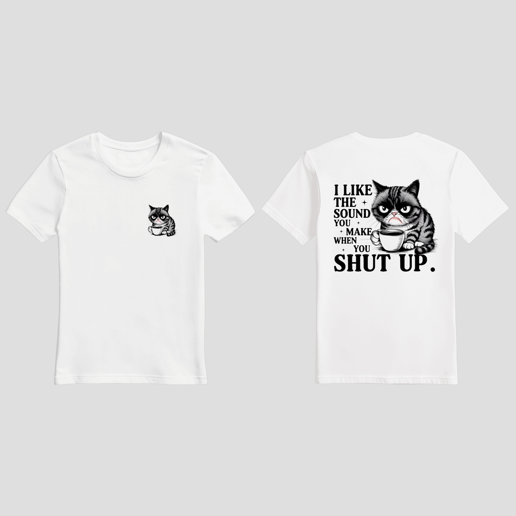 Lustiges Katzen T-Shirt Shut up – Vorder- und Rückseite mit Spruch