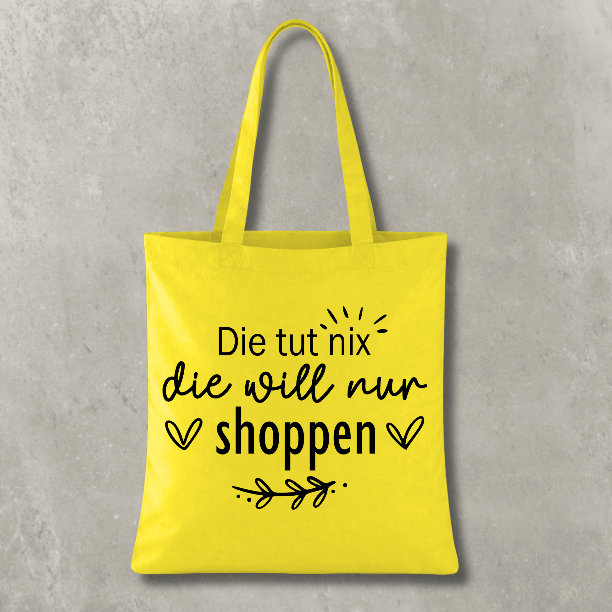 Stofftasche Die tut nix – die will nur shoppen KrzR DruckZone
