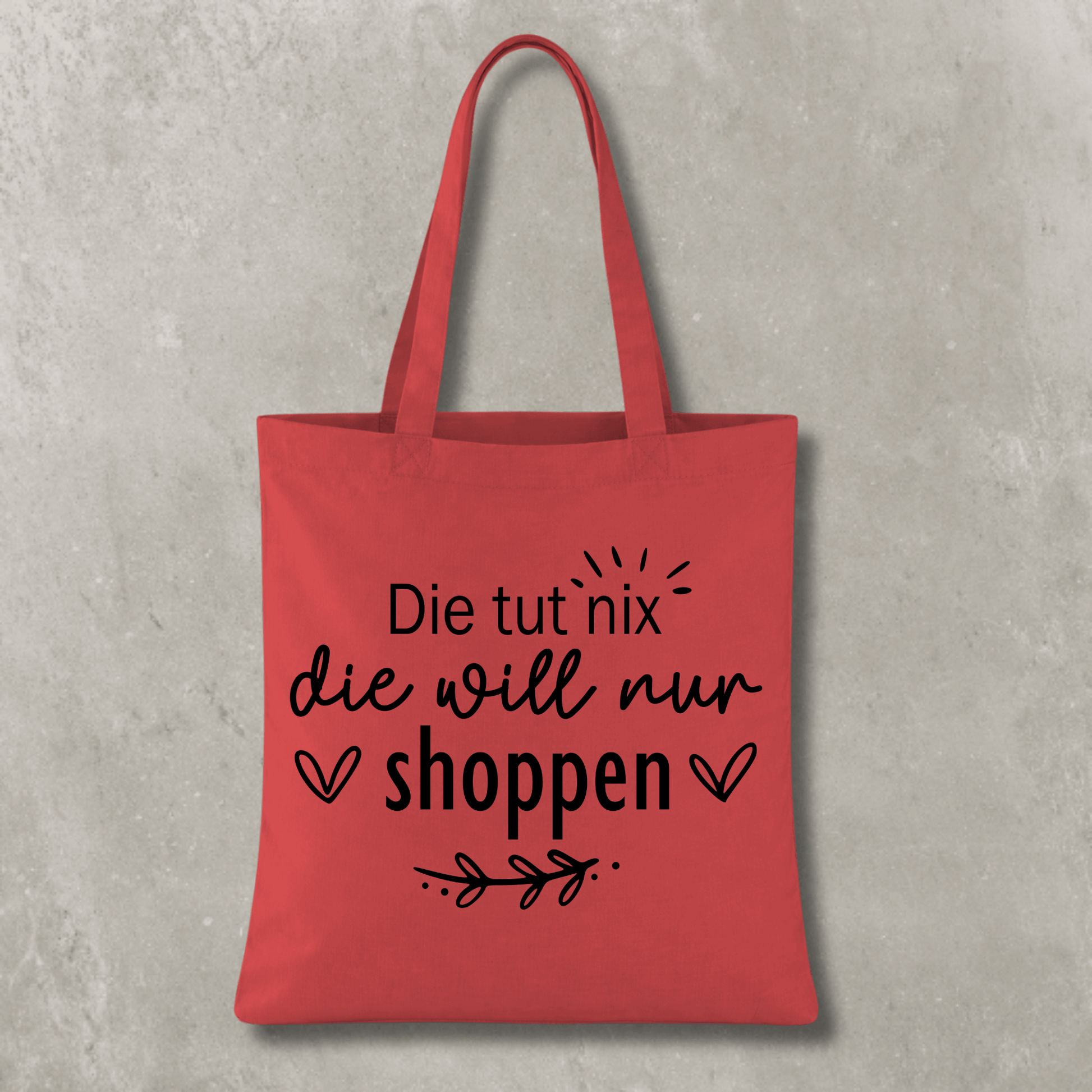 Stofftasche Die tut nix – die will nur shoppen KrzR DruckZone