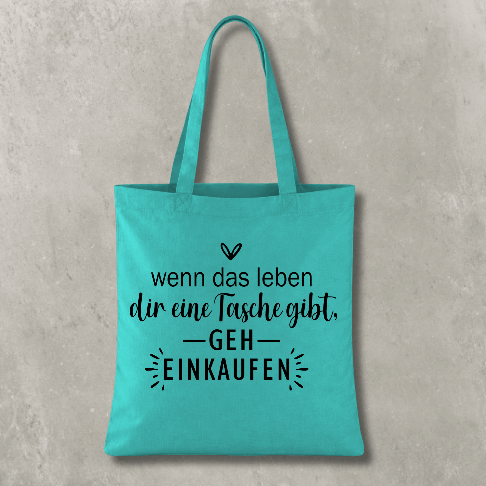Stofftasche Wenn das Leben dir eine Tasche gibt KrzR DruckZone