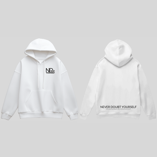 Hoodie Never Doubt Yourself